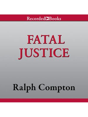 cover image of Ralph Compton Fatal Justice
